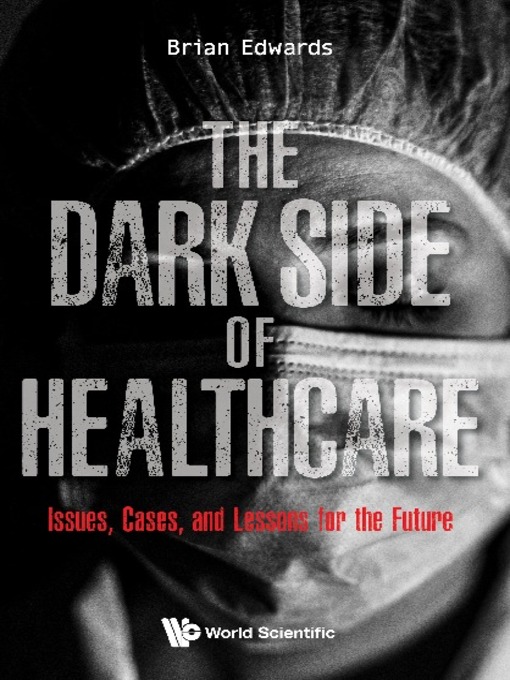 Cover image for The Dark Side of Healthcare
